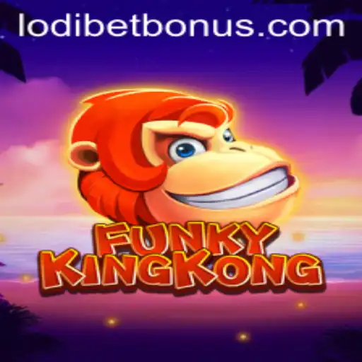 Embark on a Thrilling Adventure with FunkyKingKong and Unleash the Spirit of LODIBET