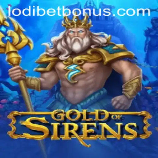 Discover the Legendary World of GoldofSirens and the LODIBET Experience