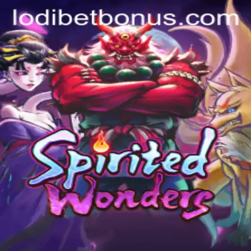 Discover the Mystical World of SpiritedWonders and the Role of LODIBET
