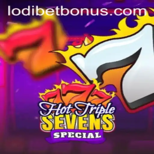 Unveiling HotTripleSevensSpecial: A Thrilling Ride into the World of LODIBET